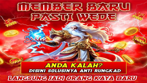 MEMBER BARU PASTI WEDE ANDA KALAH DISINI SOLUSINYA ANTI RUNGKAD, LANGSUNG JADI ORANG KAYA BARU