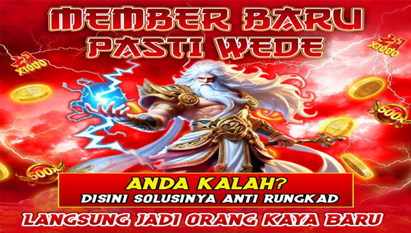 MEMBER BARU PASTI WEDE ANDA KALAH DISINI SOLUSINYA ANTI RUNGKAD, LANGSUNG JADI ORANG KAYA BARU